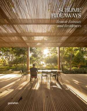 Sublime Hideaways de Gestalten