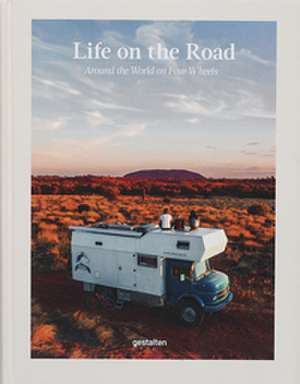 Life on the Road de Gestalten