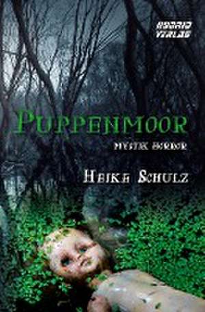 Puppenmoor de Heike Schulz