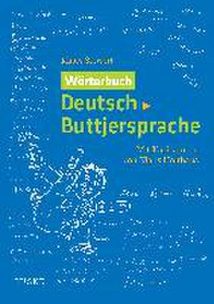 Wörterbuch Deutsch-Buttjersprache de Klaus Siewert