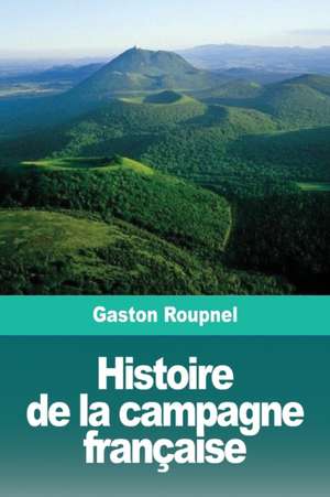 Histoire de la campagne française de Gaston Roupnel