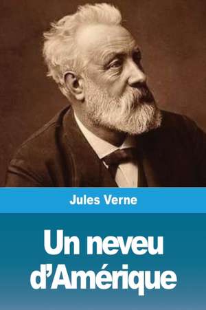 Un neveu d'Amérique de Jules Verne