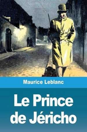 Le Prince de Jéricho de Maurice Leblanc