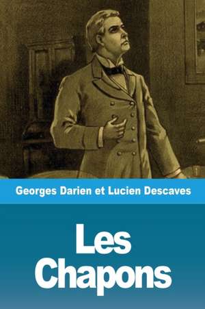 Les Chapons de Georges Darien