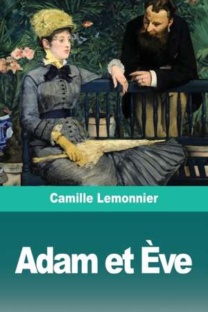 Adam et Ève de Camille Lemonnier