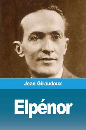 Elpénor de Jean Giraudoux