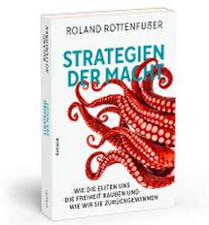 Strategien der Macht de Roland Rottenfußer