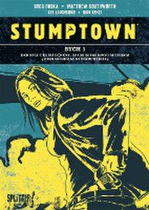 Stumptown. Band 1 de Greg Rucka