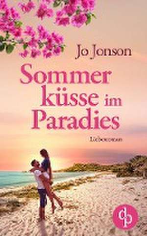 Sommerküsse im Paradies de Jo Jonson