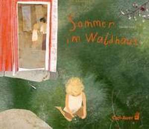 Sommer im Waldhaus de Daniela Leidig