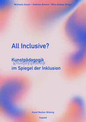 All inclusive? de Michaela Kaiser