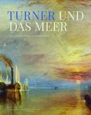 Turner und das Meer de Christine Riding