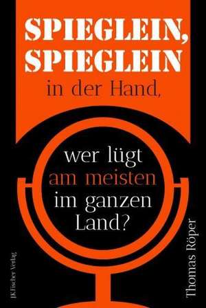 Spieglein, Spieglein in der Hand de Thomas Röper