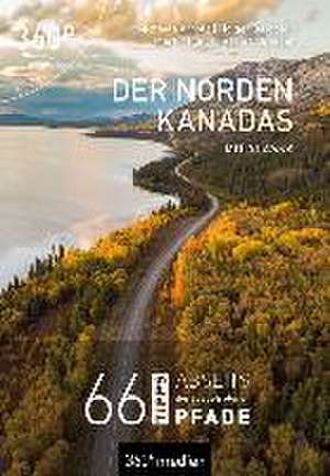 Der Norden Kanadas mit Alaska de Michaela Arnold