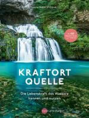 Kraftort Quelle de Guntram Stoehr