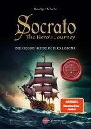 Socrato - The Hero's Journey de Ruediger Schache