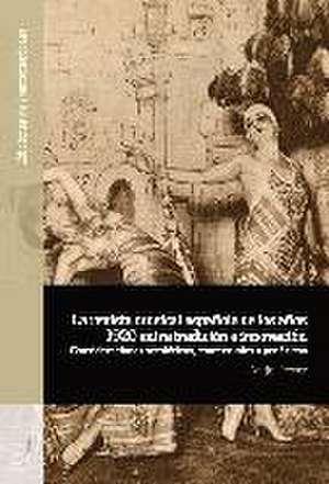 La revista musical española de los años 1920 entre tradición e innovación : consideraciones semióticas, contextuales y genéricas de Antje Dreyer