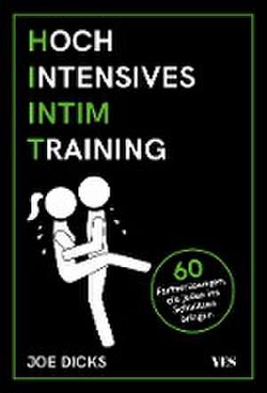 HIIT: Hochintensives Intimtraining de Joe Dicks