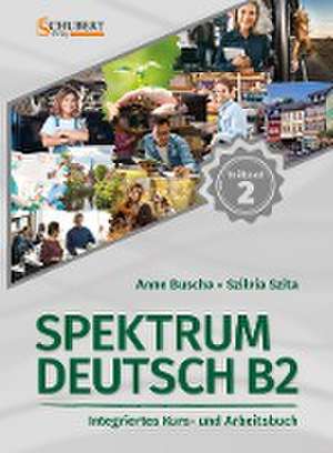 Spektrum Deutsch B2: Teilband 2 de Anne Buscha