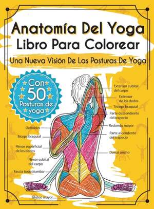 Anatomía Del Yoga Libro Para Colorear de Elizabeth J. Rochester