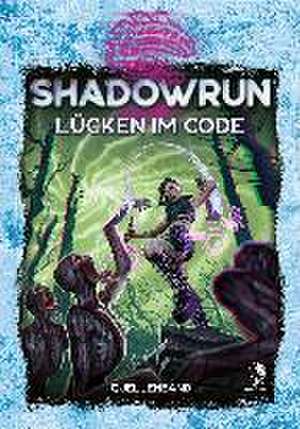 Shadowrun: Lücken im Code (Hardcover)