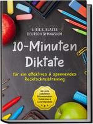 10-Minuten Diktate für ein effektives & spannendes Rechtschreibtraining | 5. bis 8. Klasse Deutsch Gymnasium | inkl. gratis Audiodateien, Blitzmerkerkästen, Eselsbrücken & Lernerfolgstabelle de Sebastian Häfner