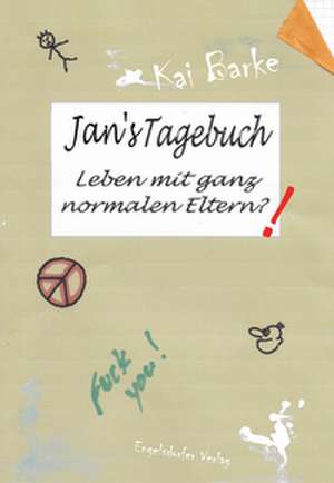 Jans Tagebuch de Kai Barke