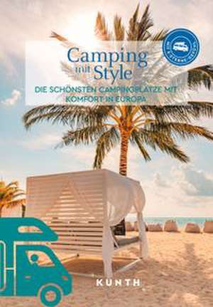 KUNTH Camping mit Style de Susanne Lipps