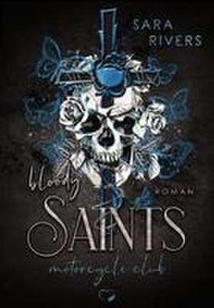 Bloody Saints de Sara Rivers