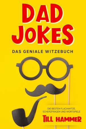 Dad Jokes de Till Hammer