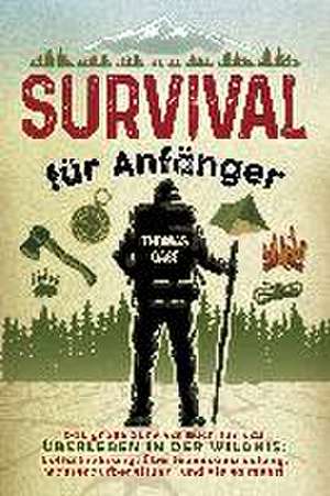 Survival für Anfänger de Thomas Gast