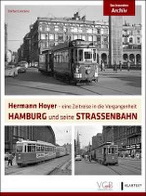 Hamburg und seine Straßenbahn de Stefan Carstens