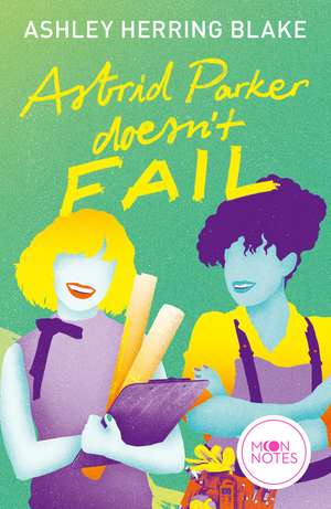 Bright Falls 2. Astrid Parker Doesn't Fail de Ashley Herring Blake