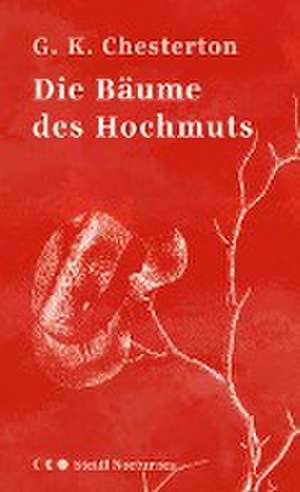 Die Bäume des Hochmuts de Gilbert Keith Chesterton