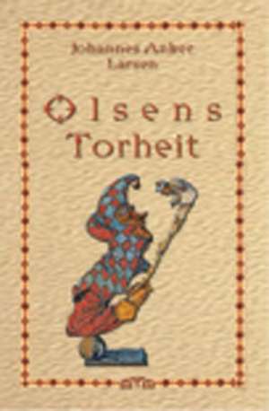 Olsens Torheit de Johannes Anker Larsen