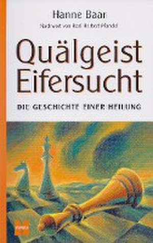 Quälgeist Eifersucht de Hanne Baar