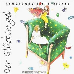 Der Glücksengel. CD de Ute Kleeberg