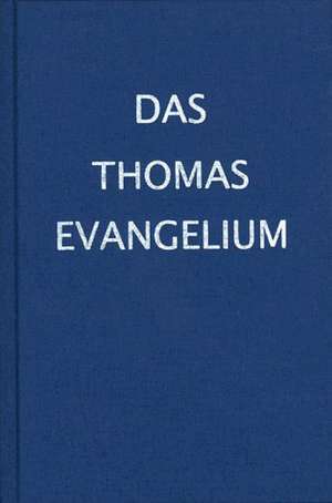 Das Thomasevangelium de Christoph Greiner