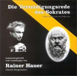 Die Verteidigungsrede des Sokrates. CD de Rainer Hauer