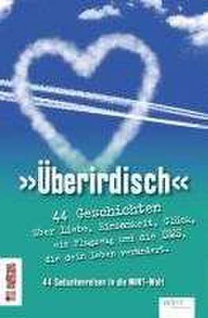 Überirdisch de Barbara Bialas