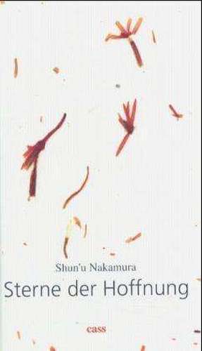 Sterne der Hoffnung de Shun-u Nakamura