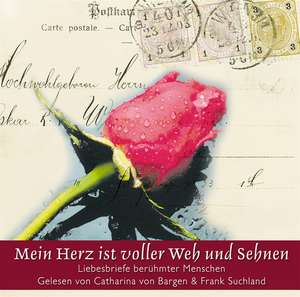 Mein Herz ist voller Weh und Sehnen. CD de Catharina von Bargen