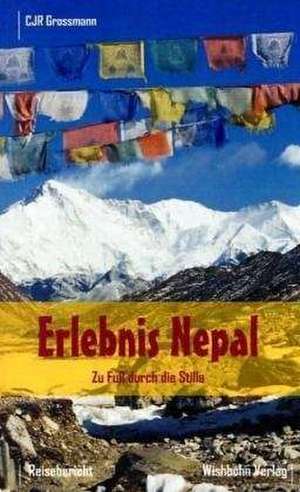 Erlebnis Nepal de Christina Grossmann