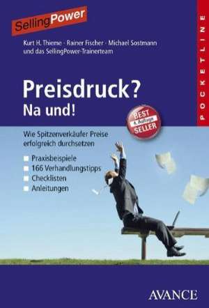 Preisdruck? Na und! de Kurt H. Thieme