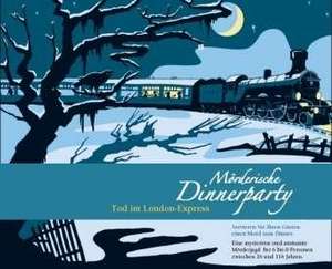 Mörderische Dinnerparty. Tod im London-Express