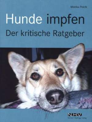 Hunde impfen de Monika Peichl