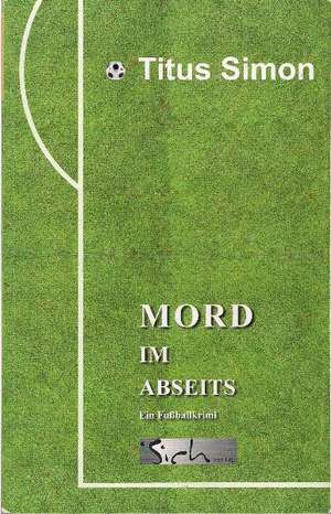 Mord im Abseits de Simon Titus