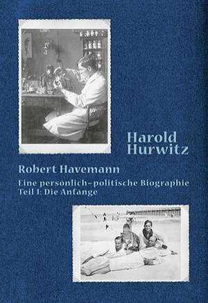 Robert Havemann de Harold Hurwitz