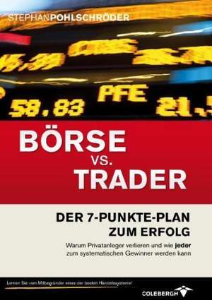 Börse vs. Trader de Stephan Pohlschröder