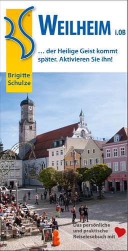 Weilheim i.OB ... de Brigitte Schulze